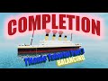 Titanic Tutorial Part 7 (FINAL EPSIODE)