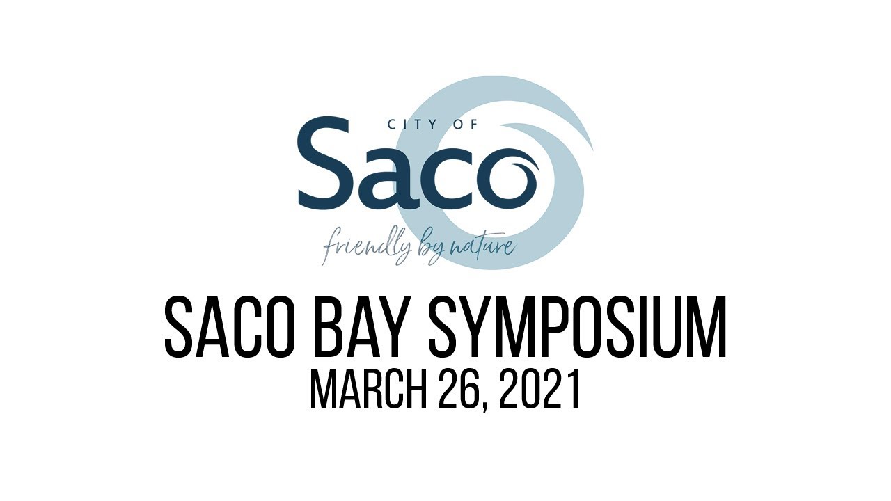2nd Annual Saco Bay Symposium