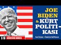 Joe Biden & Kürt Politikası / Kürdistani Gündem 12 - Kani Xulam, İbrahim Halil Baran, Fergün Atalay