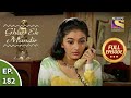 Ep 182 - Gaurav's Dilemma - Ghar Ek Mandir - Full Episode