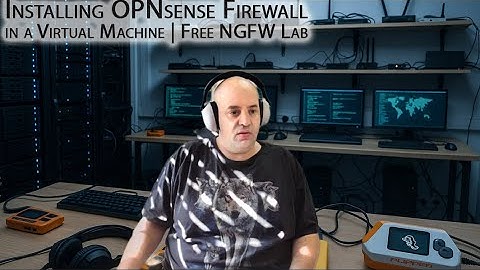Installing OPNsense Firewall in a Virtual Machine | Free NGFW Lab