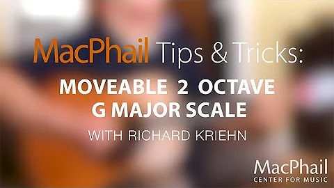 Tips & Tricks with Richard Kriehn: 2 Octave, G Maj...