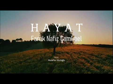 Hayat | Faruk Nafiz Çamlıbel