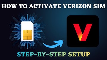 How to Activate Verizon SIM Card (Full Setup Guide)