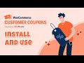 Install and set up WooCommerce Customer Coupons