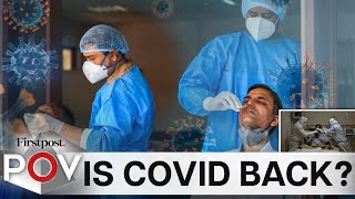 Covid-19 Cases Rise: How Can You Stay Safe? | Firstpost PoV | N18G