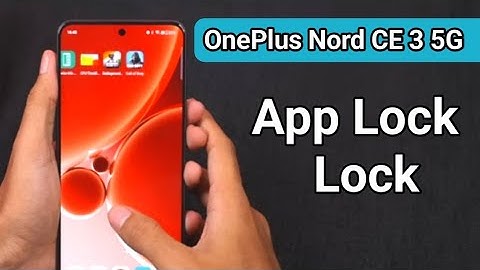 OnePlus Nord CE 3 5G App Lock settings, How to set App Lock OnePlus Nord CE 3 5G, application lock
