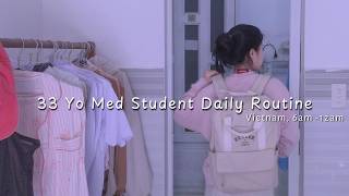 Real Daily Routine as a 33-Year-Old Medical Student in Vietnam | From Dawn to Midnight