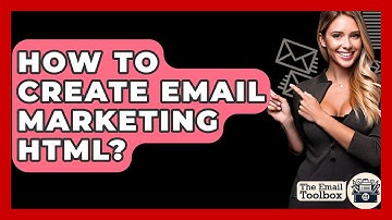 How To Create Email Marketing HTML? - TheEmailToolbox.com