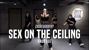 Bada Lee Class | Sevyn Streeter - Sex On The Ceiling | @JustJerk Dance Academy
