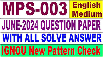 MPS 003 Previous Year Question Paper June 2024 in English | mps 003 important question with answer