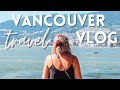 First impressions of vancouver canada  vancouver travel vlog summer 2020