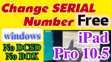 [Windows] Change Serial Number FREE | iPad Pro 10.5 inch Wifi Cellular | No DCSD Cable | #vienthyhG