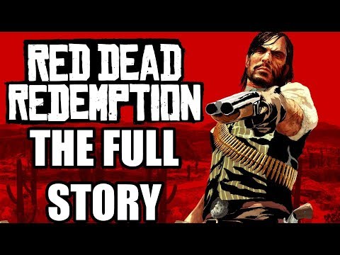 Red Dead Redemption Full Story - Before You Play Red Dead Redemption 2