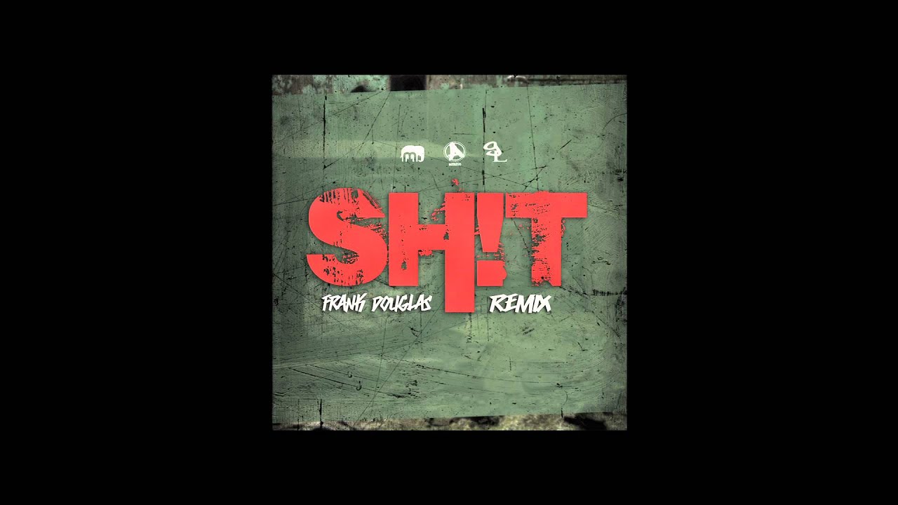 Watch Sh!t Remix (Diss Track) - Frank Douglas on YouTube Watch Sh!t Remix (Diss Track) - Frank Douglas on YouTube