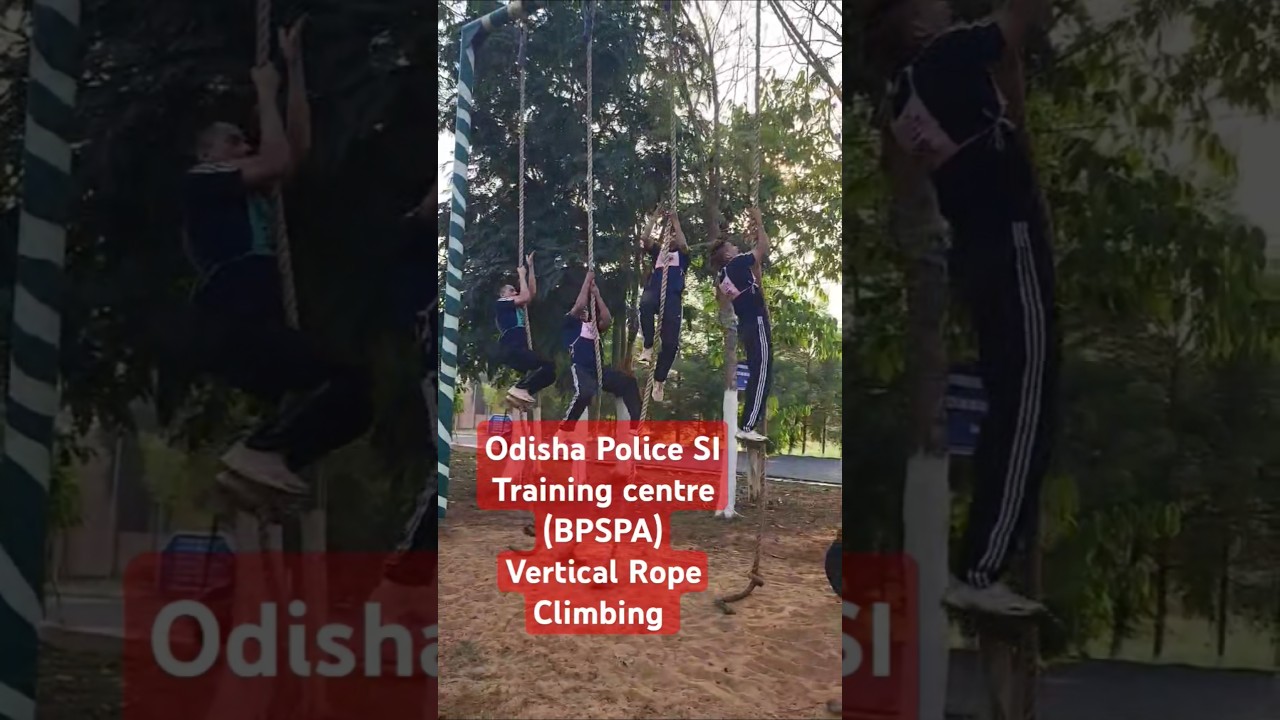 Odisha Police SI//Training centre// (BPSPA)//Vertical Rope Climbing..
