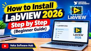 How to Install LabVIEW 2026 Step by Step | Complete Beginner Guide