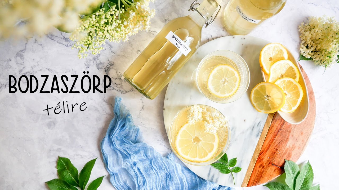 Bodzaszörp recept télire ◾ EGYSZERŰEN ELKÉSZÍTHETŐ