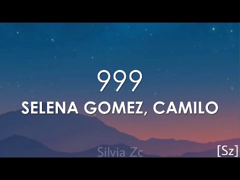 Download Selena Gomez, Camilo - 999 (Letra)