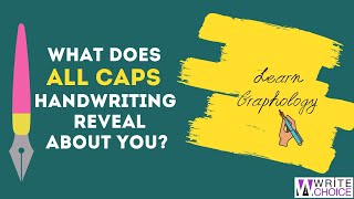 All-Caps Handwriting: Top 4 Reasons People Write in All Caps