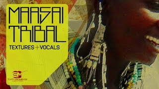 Maasai Tribal Textures Vocals - Loops Samples - EarthMoments