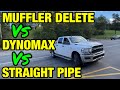 RAM 2500 6.4L POWERWAGON: MUFFLER DELETE Vs DYNOMAX RACE BULLET Vs STRAIGHT PIPE!