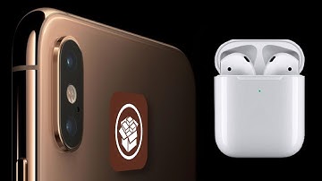 Airpods 2 and Jailbroken iPhone XS Max