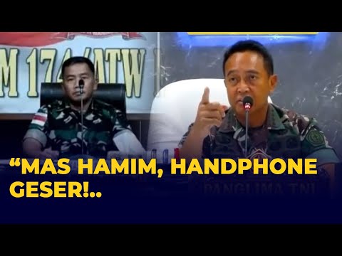 Marah! Panglima TNI Andika Perkasa Tegur Kasrem Merauke Main Handphone Saat Rapat
