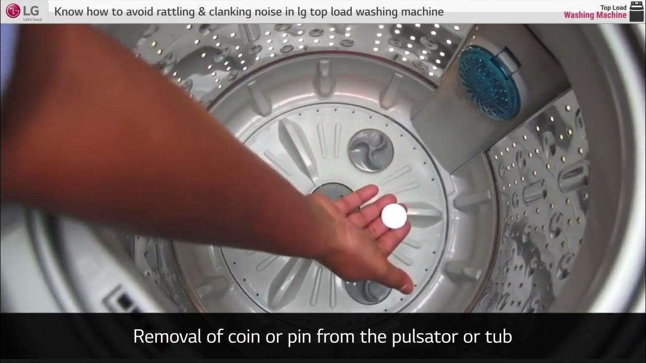 [LG Top Load Washers] Troubleshooting Rattling & Clanking Noises On A