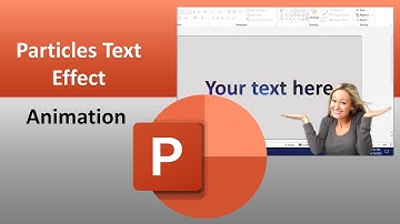 How to create particles text effect animation in MS PowerPoint