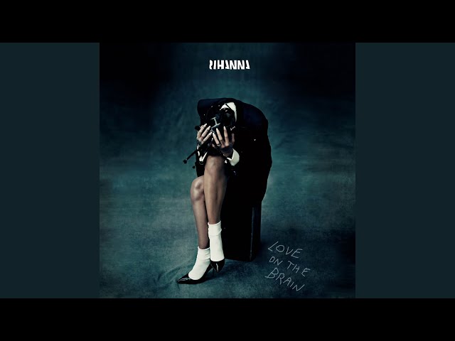 Rihanna - Love On The Brain (Official Audio) class=
