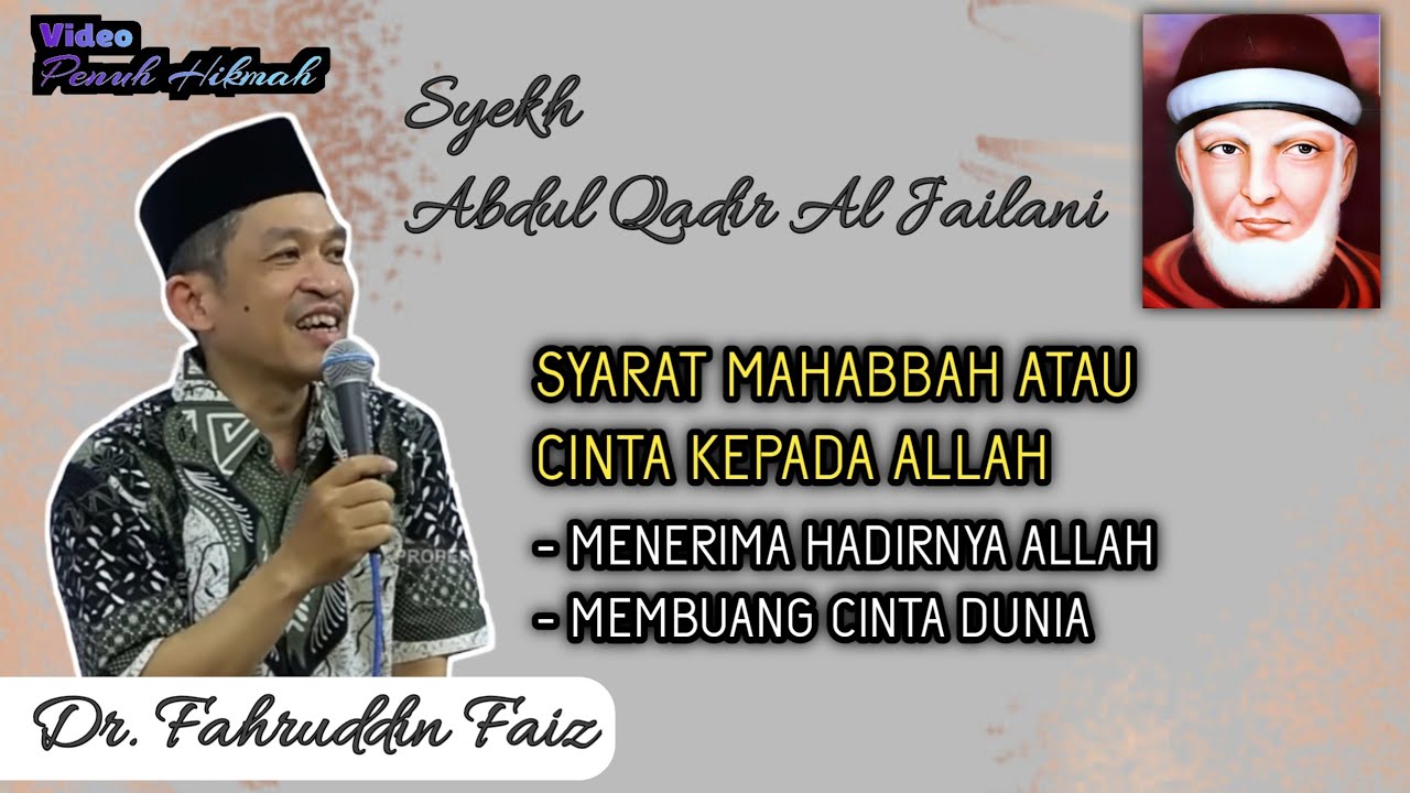 Mahabbah SYARAT CINTA ATAU MAHABBAH KEPADA ALLAH - NGAJI FILSAFAT DR FAHRUDDIN ...