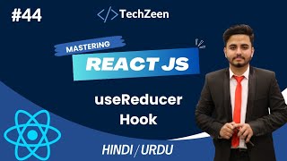 React JS Tutorial #44: useReducer Hook In React JS | useState Vs UseReducer | #2024