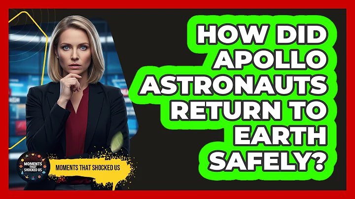 How Did Apollo Astronauts Return To Earth Safely?