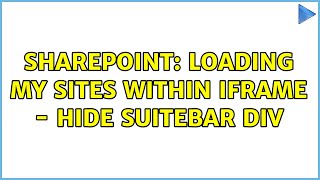 Sharepoint: Loading My Sites within iFrame - Hide SuiteBar div