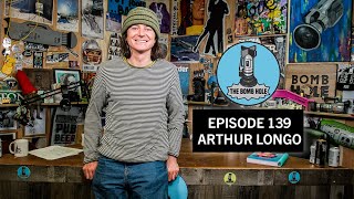 Arthur Longo  | The Bomb Hole Episode 139