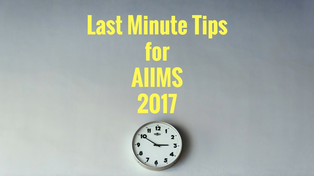 Last Minute Tips For AIIMS 2020 | AIIMS 2020 | ENGLISH