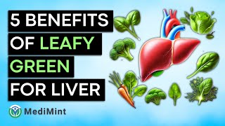Why Green Leafy Vegetables Can Protect Liver Health?
