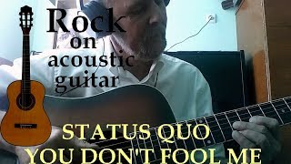 Video thumbnail of "STATUS QUO - YOU DON'T FOOL ME   - guitar cover (кавер на гитаре)"