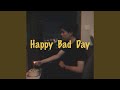 HBD Happy Bad Day