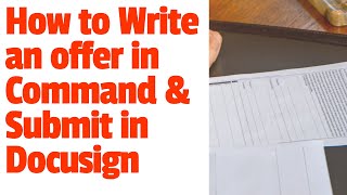 HOW TO WRITE AN OFFER IN COMMAND AND SUBMIT IN DOCUSIGN. KELLER WILLIAMS ST PETE. REAL ESTATE AGENT