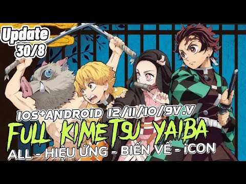 Hướng Dẫn Mod Full Skin Demon Slayer Kimetsu Yaiba iOS + Android 12/11/10/9v.v Mùa 23 Update 30/8