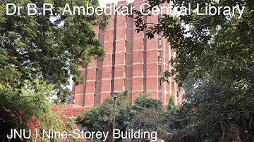 Dr B.R. Ambedkar Central Library, JNU