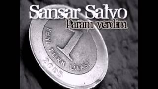 Paranı Verdim (Sansar Salvo)