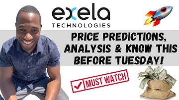 XELA STOCK (Exela Technologies) | Price Predictions | Analysis | AND Know This Before Tuesday!