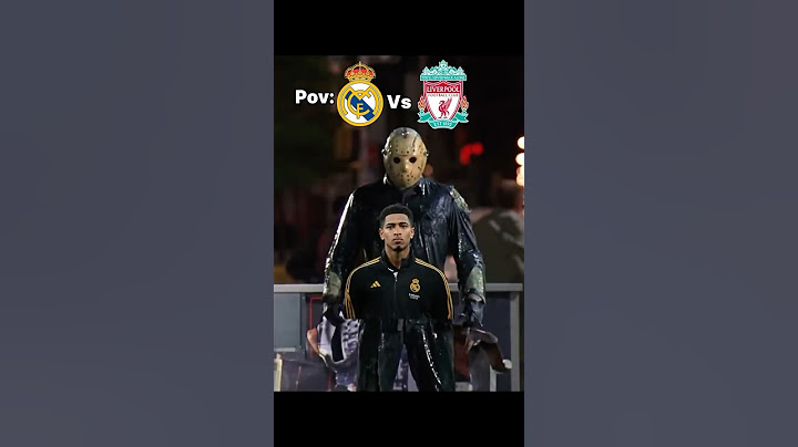 Real Madrid vs Liverpool