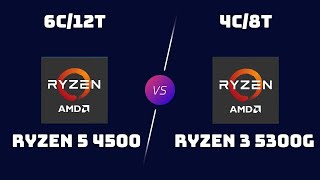 Ryzen 5 4500 vs Ryzen 3 5300G – Budget AMD CPU & APU Comparison