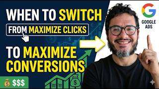 When To Switch From Maximize Clicks To Maximize Conversions