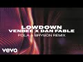 Venbee dan fable  low down pola  bryson remix official audio