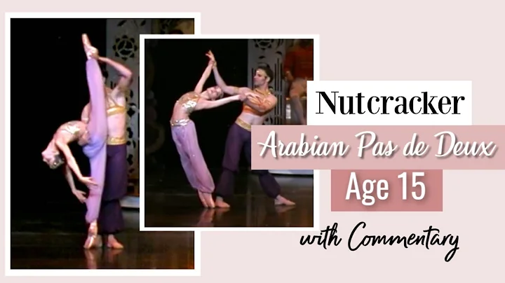 Arabian Pas de Deux with Ballet Commentary | Kathr...